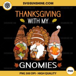 Thanksgiving With My Gnomies PNG, Leopard Turkey Gnome PNG, Gnome Pumpkin Fall Thanksgiving PNG