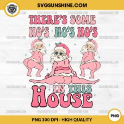 There's Some Ho Ho Ho In This House PNG, Funny Pink Santa Claus PNG