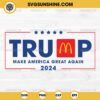 Trump McDonald's Make America Great Again 2024 SVG, Trump McDonald’s SVG PNG