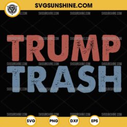 Trump Trash 2024 SVG, Vintage Garbage For Trump SVG PNG