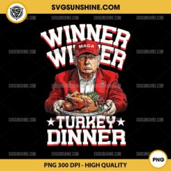 Trump Winner Turkey Dinner PNG, Donald Trump Thanksgiving PNG Digital Download