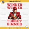 Trump Winner Winner Turkey Dinner PNG, Trump MAGA Thanksgiving PNG