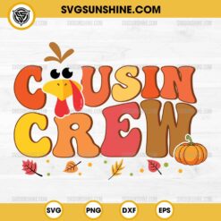 Turkey Cousin Crew SVG, Thanksgiving SVG