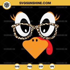 Turkey Face SVG, Turkey Leopard Glasses SVG, Turkey Eyelashes Thanksgiving SVG