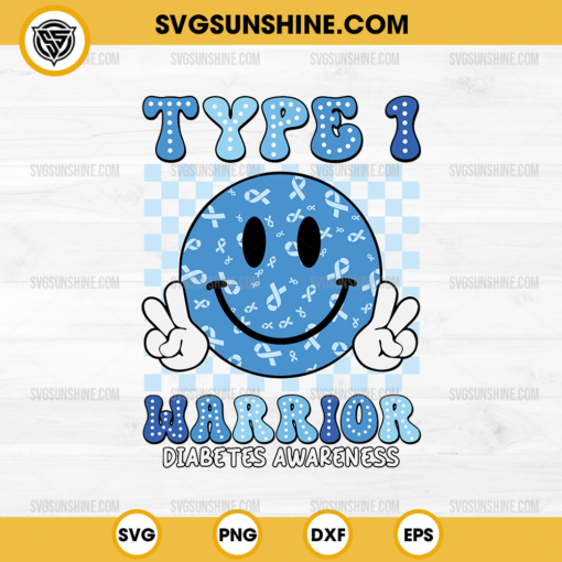 Type 1 Warrior Diabetes Awareness SVG, Smiley Face Blue Ribbon SVG, Diabetes Awareness SVG