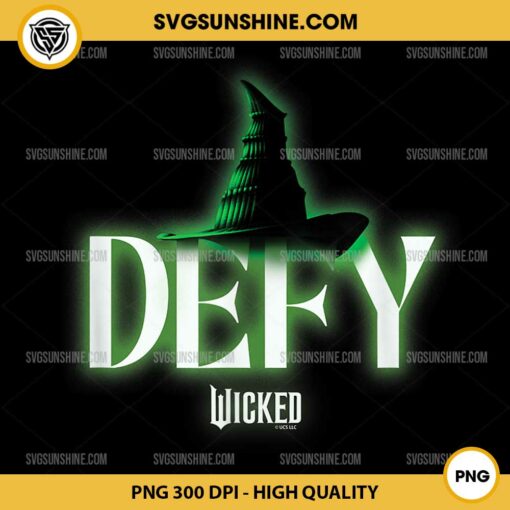 Wicked Defy PNG, Defy Gravity Wicked PNG