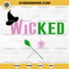 Wicked SVG File, Wicked Musical SVG, Elements Broom Wicked SVG