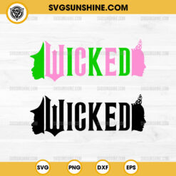 Wicked SVG, Wicked 2024 SVG, Wicked Movie SVG