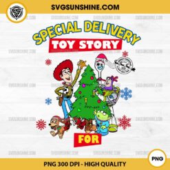 Special Delivery Toy Story Christmas For PNG, Custom Christmas With Kid Names PNG