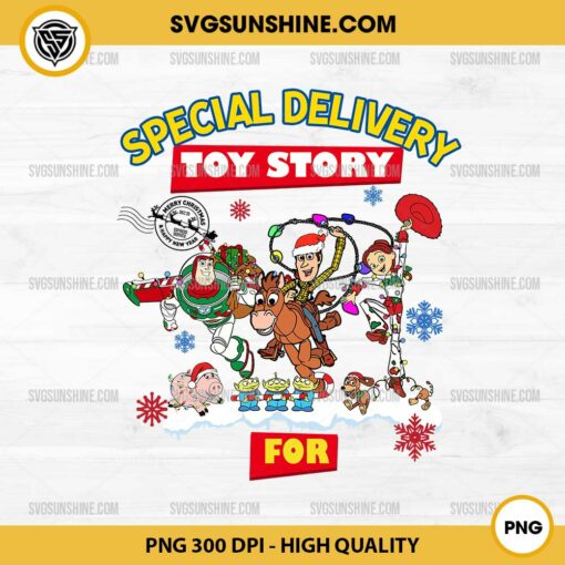 Special Delivery Toy Story Christmas For PNG, Custom Toy Story Christmas PNG