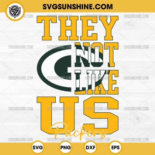 They Not Like Us Green Bay Packers Football SVG