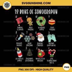 12 Days of Sonography Christmas PNG, Ultrasound Tech Nurse Christmas PNG, Sonographer Christmas PNG