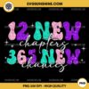 12 New Chapters 365 New Chances PNG, Happy New Year 2025 PNG