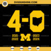 4-0 in The Game Michigan Football SVG, Michigan Wolverines SVG PNG