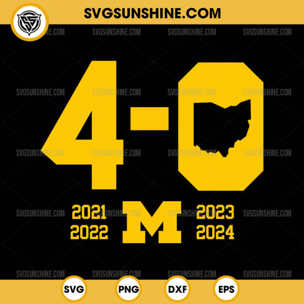 4-0 in The Game Michigan Football SVG, Michigan Wolverines SVG PNG