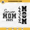 Back & Front Senior Mom 2025 SVG, Class of 2025 SVG, Senior Mom SVG, Senior 2025 SVG