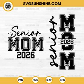 Back & Front Senior Mom 2026 SVG, Class of 2026 SVG, Senior Mom SVG, Senior 2026 SVG