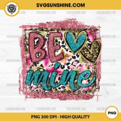 Be Mine glitter leopard PNG, Be Mine Valentine PNG