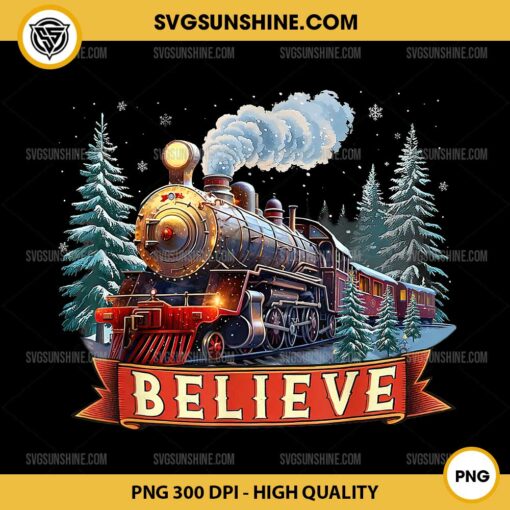 Believe Christmas PNG, All Aboard Polar Express Xmas 2024 PNG