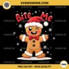 Bite Me Gingerbread Man Christmas PNG File