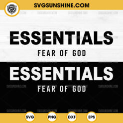 Bundle Essentials Fear Of God SVG, Essentials SVG