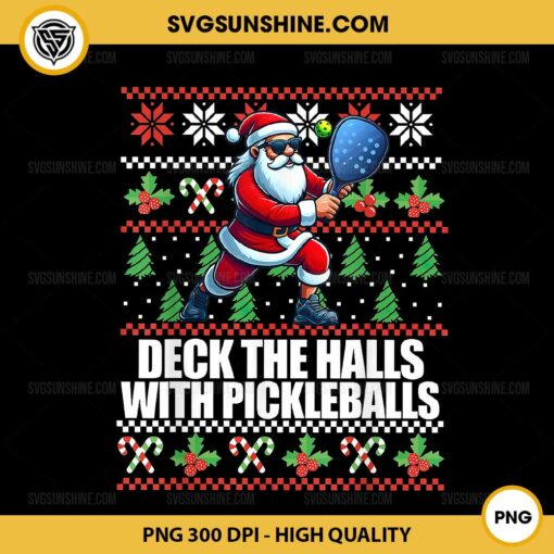 DECK THE HALLS With Pickleballs PNG, Ugly Christmas Sweater Pickleball PNG