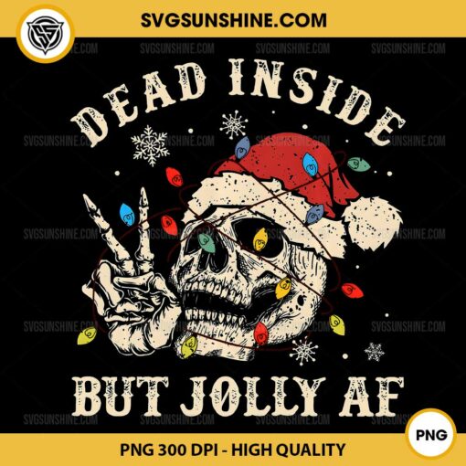 Dead Inside But Jolly AF PNG, Funny Skeleton Christmas Lights PNG