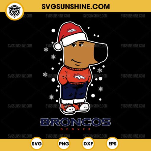 Chill Guy Denver Broncos Christmas SVG, Santa Chill Guy Football NFL SVG