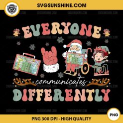 Everyone Communicates Differently PNG, Speech Therapy Christmas PNG