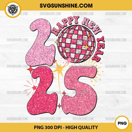 Glitter Pink Happy New Year 2025 PNG, 2025 Disco Ball New Year PNG