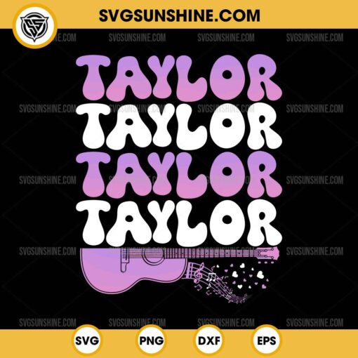 Groovy Taylor Swift Guitar SVG, Girl Retro Taylor First Name SVG