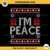 I Come In Peace I'm Peace Ugly Christmas Sweater PNG