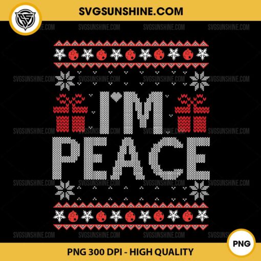 I Come In Peace I'm Peace Ugly Christmas Sweater PNG