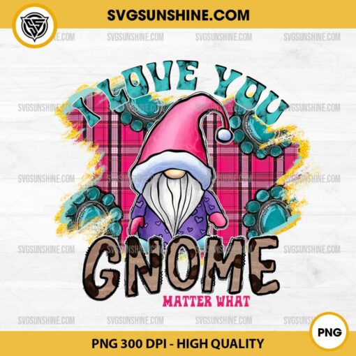 I Love You Gnome Matter What PNG, Western Gnome Valentine PNG