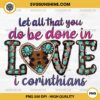 Let All That You Do Be Done In Love PNG, Heart Leopard PNG