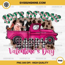 Lots Of Love Chicken Cow And Pig PNG, Happy Valentine's Day PNG, Farm animals PNG