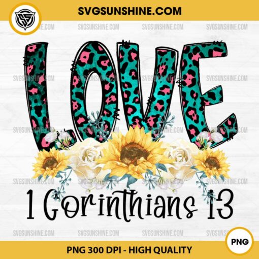 Love 1 Corinthians 13 PNG, Western Love Leopard And Sunflowers PNG, Valentine PNG