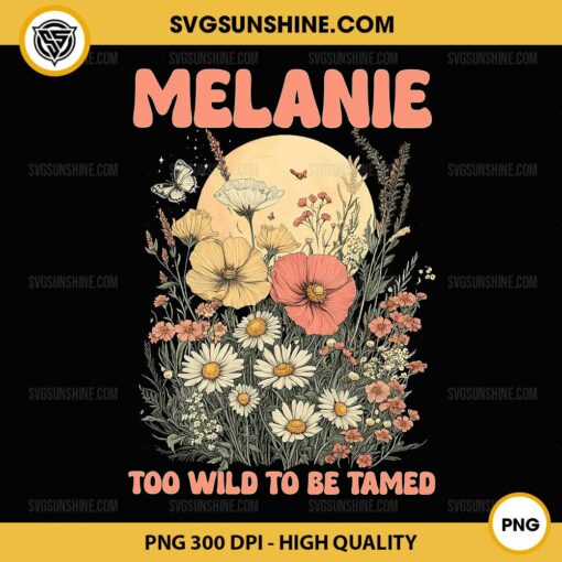 MELANIE Retro Wildflower Cute Flowers PNG, MELANIE Too Wild To Be Tamed PNG