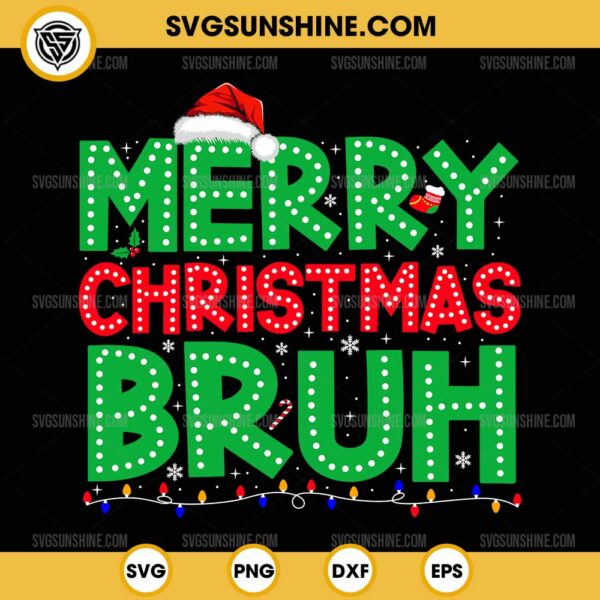 Merry Christmas Bruh SVG, Funny Bruh Merry Christmas SVG