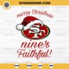 Merry Christmas SF Niner Faithful SVG, San Francisco 49ers Football Christmas SVG