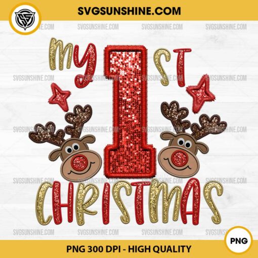 My 1st Reindeer Christmas PNG, My First Christmas PNG, Faux Sequin And Embroidery PNG