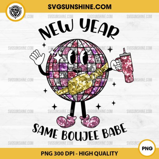 New Year Same Boujee Babe PNG, Disco Ball Stanley Tumbler New Year PNG