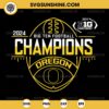 Oregon Ducks Big Ten Champions 2024 Football SVG, Oregon Ducks 2024 Big Championship SVG