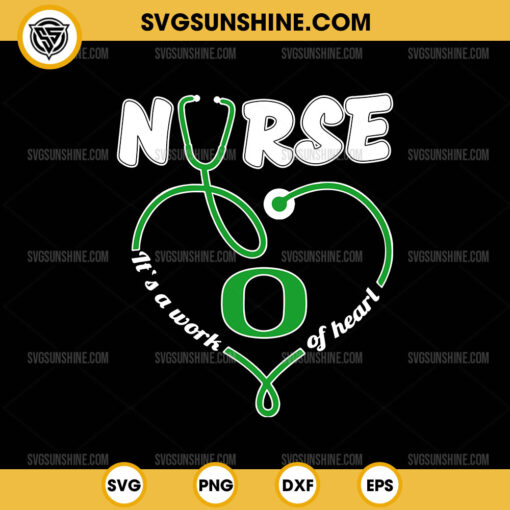 Oregon Ducks Nurse It's A Work Of Heart SVG, Nurse Oregon Ducks SVG