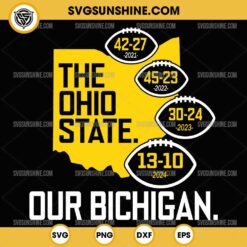 Our Bichigan The Ohio State SVG, Michigan Wolverines 13 10 2024 SVG