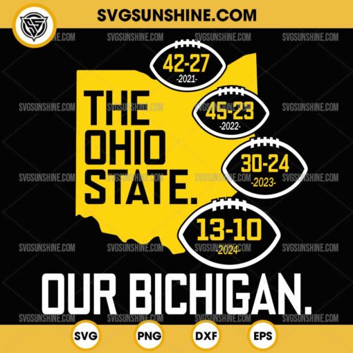 Our Bichigan The Ohio State SVG, Michigan Wolverines 13 10 2024 SVG