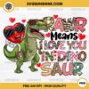 RAWR Means I Love You In Dinosaur PNG, T-Rex Valentine PNG