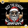 Rizz The Season Bruh Christmas PNG, Rizzmas Santa Claus Rizzler PNG