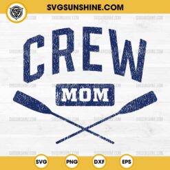 Rowing Crew Mom SVG, Coxswain Sculling Row Team SVG