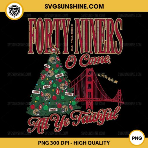 San Francisco 49Ers Forty Niners O Come All Ye Faithful PNG, San Francisco 49ers Christmas Tree PNG